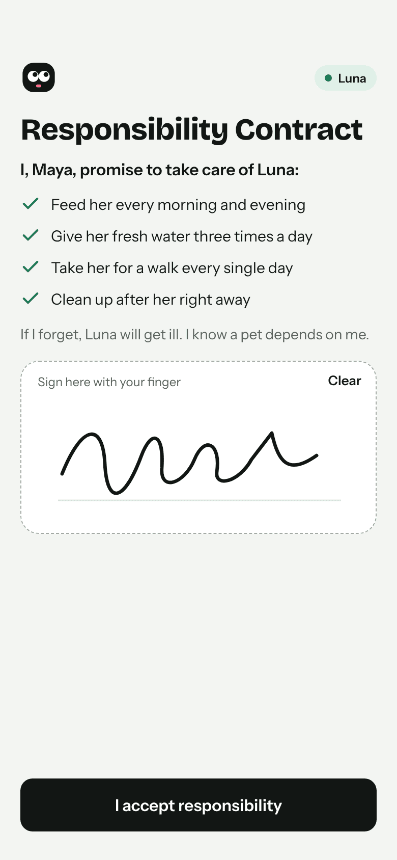 The Responsibility Contract, signed with a finger. Signing brings the pet to life.